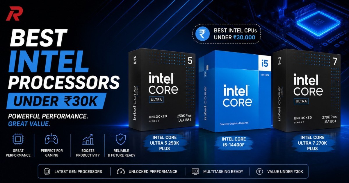 The best Intel processor under 30k in India right now, comparing 14th gen Core i3/i5 chips against the current Core Ultra 200 series